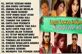 Nostalgia Lagu 90An